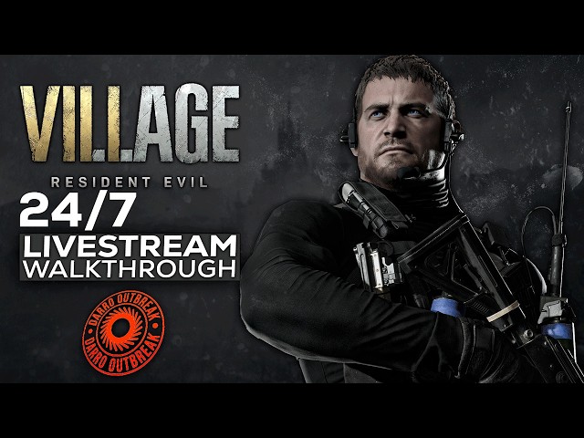 🔴24/7 RESIDENT EVIL VILLAGE STREAM バイオハザード ☣️ Ethan Winters and Rose Playthrough 4K🎬 Watch & Relax
