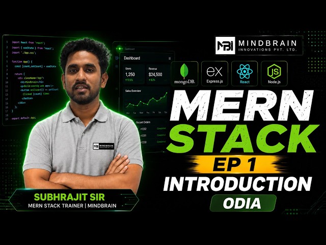 MERN Stack Full Course in Odia | EP 1 | Introduction | Subhrajit Sir | Mindbrain
