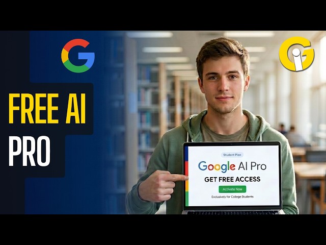 Google Lets College Students Use Its AI Pro Plan For Free