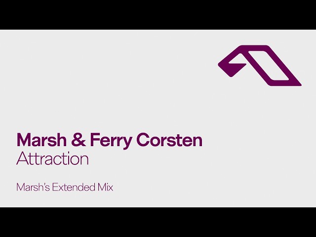Marsh & Ferry Corsten - Attraction (Marsh's Extended Mix)