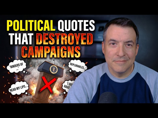 Political Quotes That Destroyed Campaigns - Election History Reaction