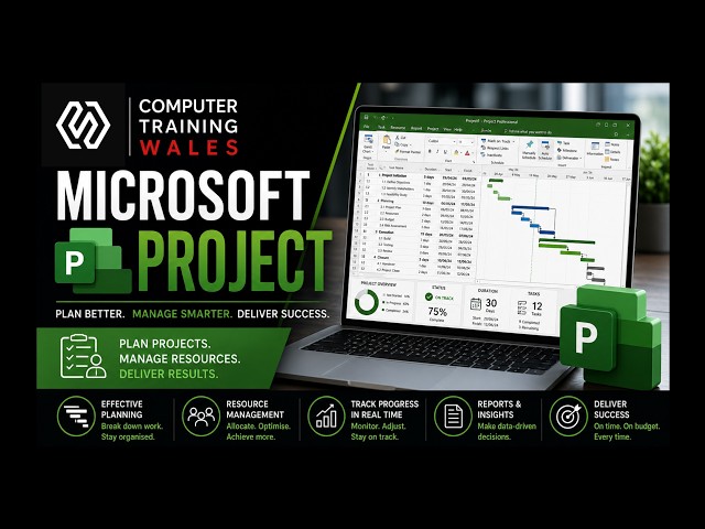 Master Microsoft Project with Computer Training Wales | Project Planning & Management Course