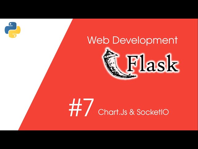 #7 Flask Web Dev | Chart.Js & Flask SocketIO