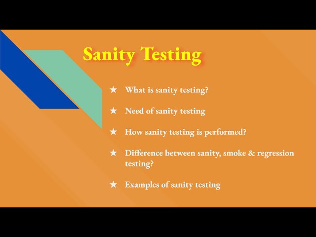 Sanity testing with examples, difference between smoke testing and sanity testing and regression