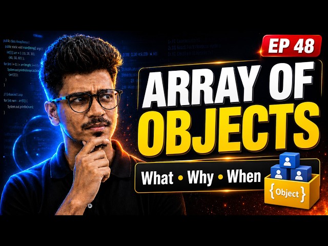 Array of Objects in Java | Real-Life Examples | Java Full Course EP 48