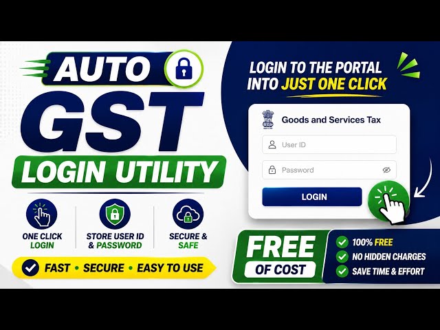 🚀 GST Login Automation in 1 Click | FREE Excel Utility for Fast & Secure GST Portal Access  GST TOOL