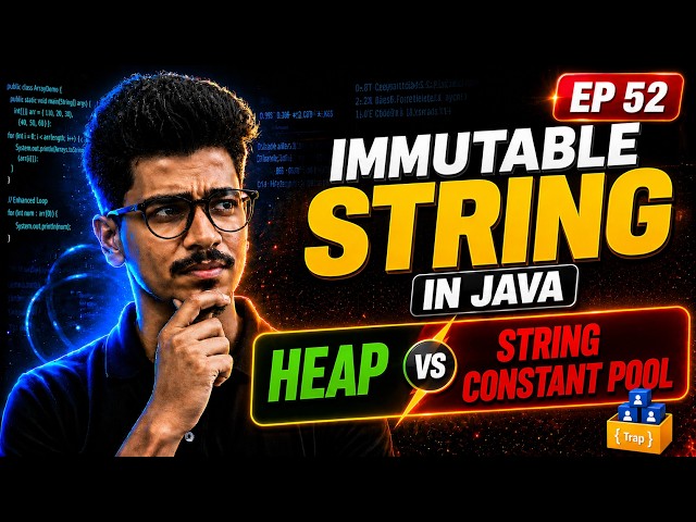Immutable String in Java | String Constant Pool vs Heap Memory | Java Full Course