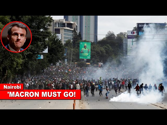 Massive protest in Nairobi as Kenyans demand French President Macron out of Kenya immediately!🔥