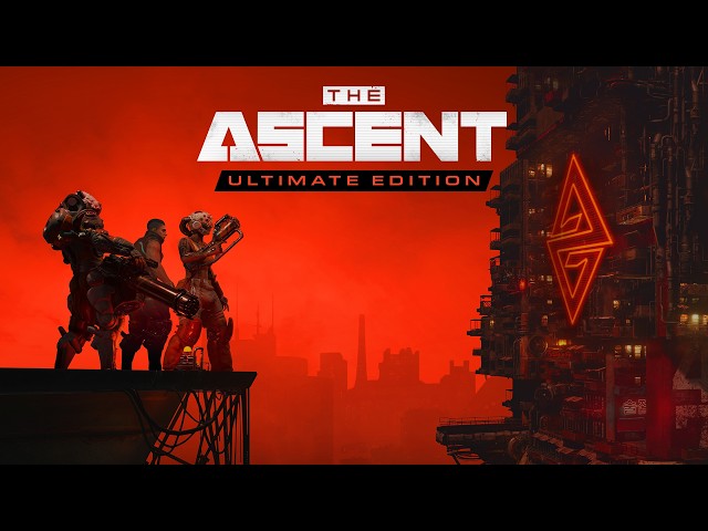 The Ascent Ultimate Edition | Pre-order Trailer | Nintendo Switch 2