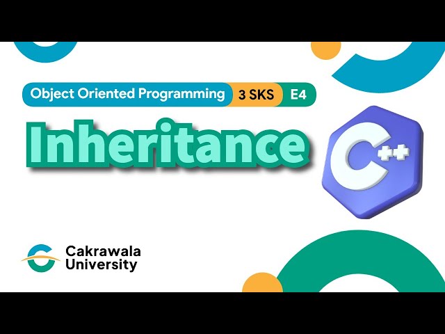 [OOP2] Inheritance | Cakrawala University | E4