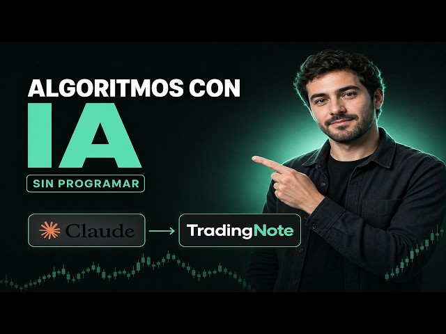 Crea algoritmos de trading con IA sin programar | TradingNote