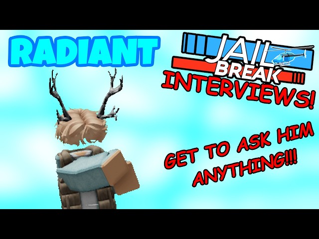 JAILBREAK INTERVIEWS: Radiant (Episode 2)
