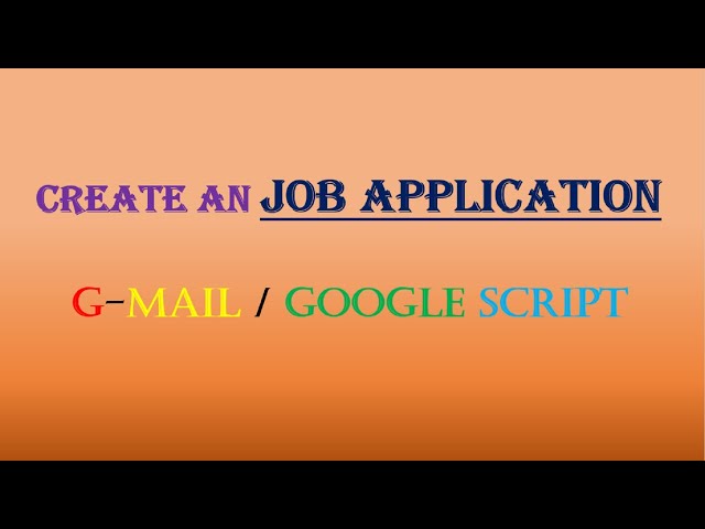 Job Application Gmail with Google Script App