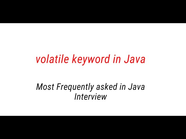 volatile keyword in java
