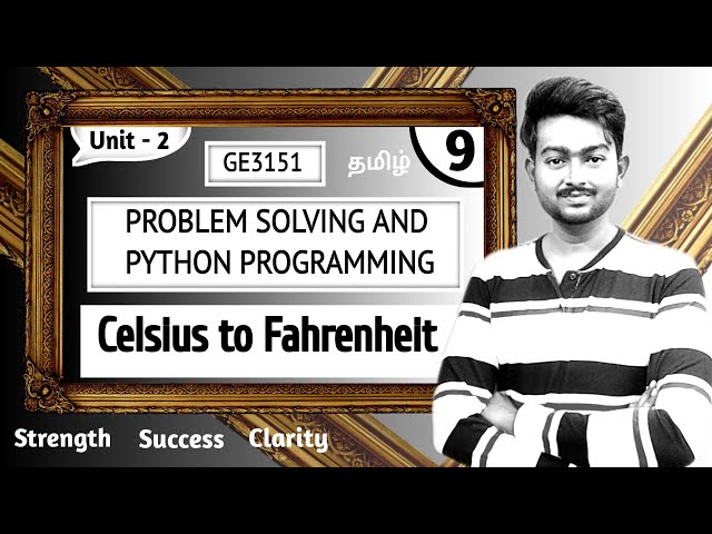 Celsius to Fahrenheit program in python in Tamil | Problem Solving and Python Programming in Tamil