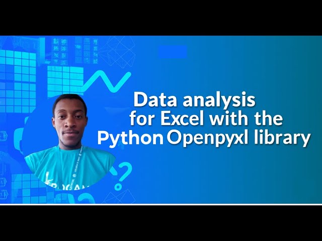 Data Analysis for Excel with the Python OpenpyXL library