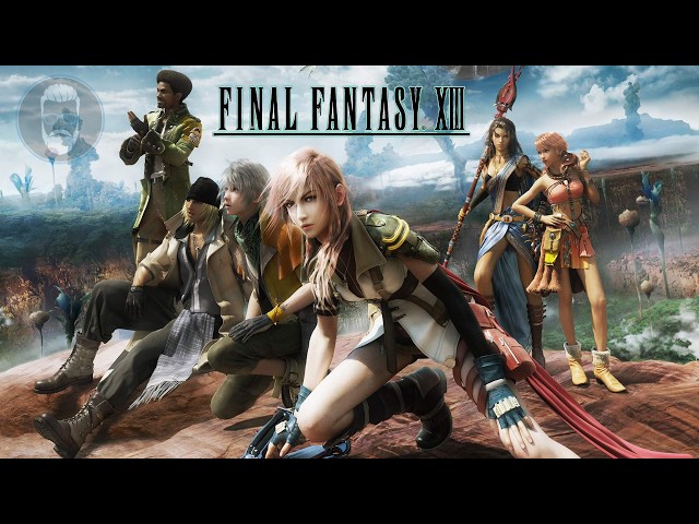Final Fantasy XIII | Pushing Through the Story Live