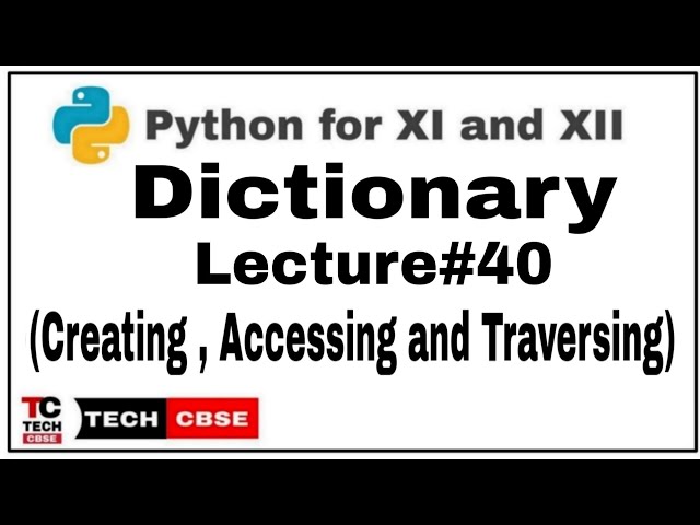 Dictionary in Python Class 11 cbse | Dictionaries in Python | Class 11 cbse | Sumita Arora