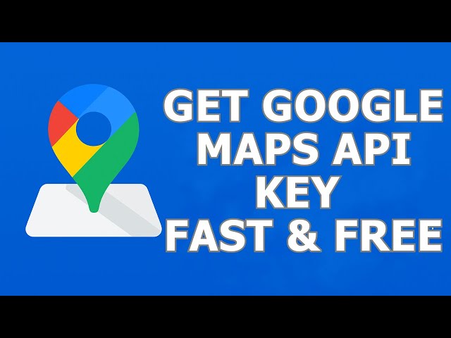 How to Get Google Maps API Key for FREE in 2025 (Step-by-Step)