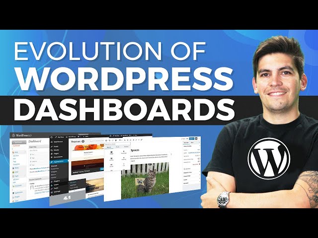 The Evolution Of The WordPress Dashboard (2005-2020) How WordPress Has Changed!