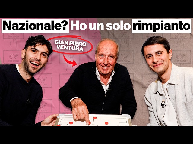 La Nazionale, il 4-2-4 e il grande rimpianto: tutti i segreti Gian Piero Ventura | Tutti Teorici