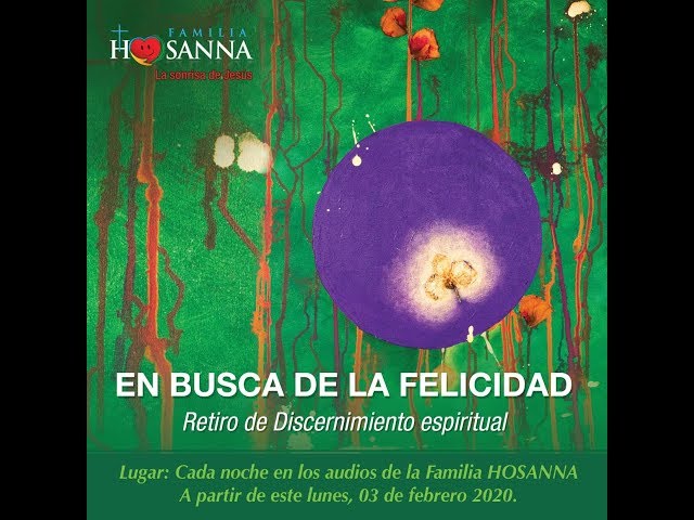 Retiro de discernimiento: En busca de la felicidad Audio ·#05