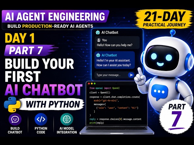 Day 1 – Part 7 (Practical): Build Your First AI Chatbot with Python