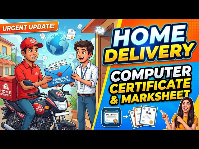 Home Delivery of Certificate and Marksheet Started | Full Details