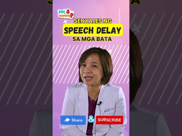 Senyales ng SPEECH DELAY sa Infant at Toddlers #speechdelay