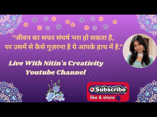 Nitin’s Creativity Is Live 🙏🌺💐🎈