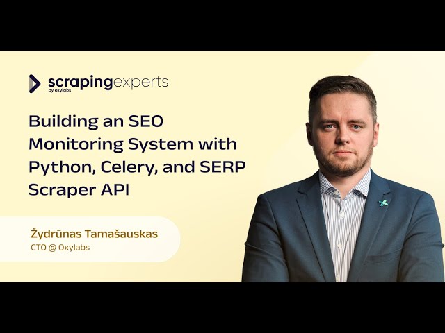 Building an SEO Monitoring System with Python, Celery, and SERP Scraper API