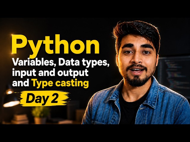 Learn Python Variables, Data Types, Input & Output | Day 02