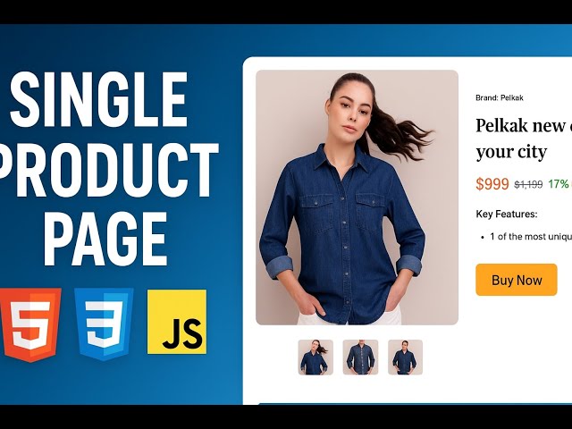 Build a Single Product Page with HTML, CSS & JavaScript | E-Commerce Tutorial