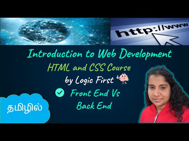 Introduction to Web Development | Html and CSS Course | Front End vs Back End |  Logic First Tamil