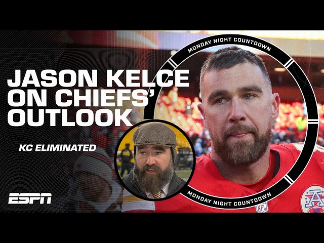 Jason Kelce's take on the Chiefs being eliminated & what KC needs to fix | Monday Night Countdown