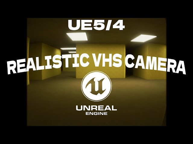 Make a Realistic VHS Camera in UE5