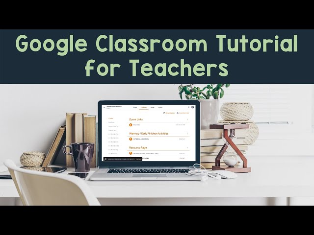 Google Classroom Tour | Detailed Google Classroom Set-Up Tutorial