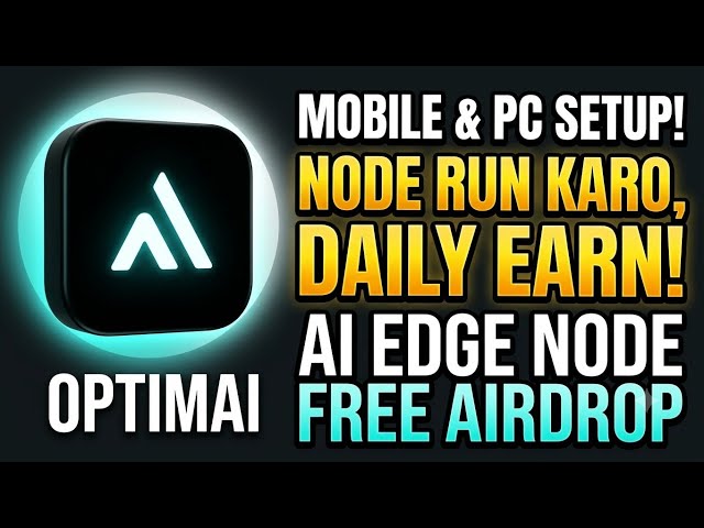 OptimAI Full Setup Guide! 🚀 Run Node On Mobile & PC | Decentralized AI Rewards