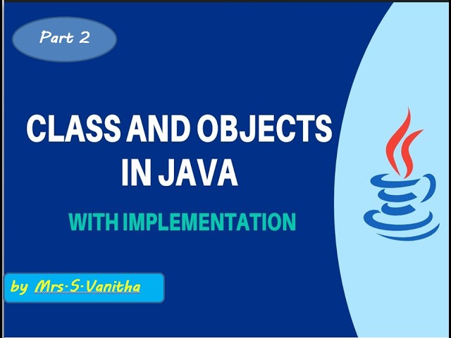 Java Class and Objects with Demonstration