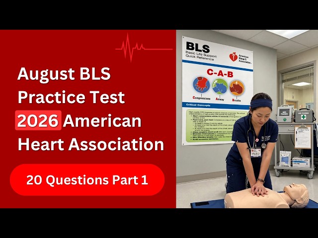 August FREE BLS Practice Test 2026 | 20 American Heart Association Questions & Answers