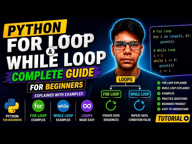Python For Loop and While Loop Explained in Hindi | Complete Tutorial