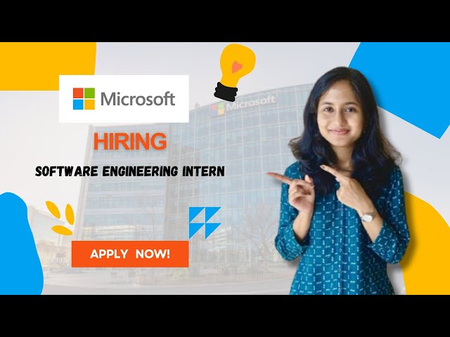 Microsoft Hiring Software Engineering Interns