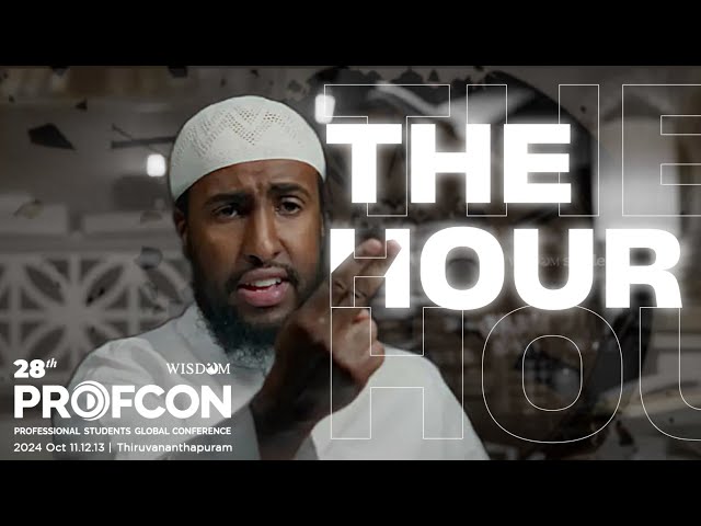 THE HOUR | Ustadh Abdulrahman Hassan | The Day Everyone Should Know About | PROFCON'24 EXCLUSIVE
