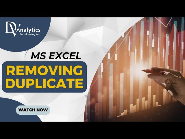 REMOVING DUPLICATES IN MS EXCEL | MS EXCEL | BASICS OF DATA ANALYSIS | DV ANALYTICS