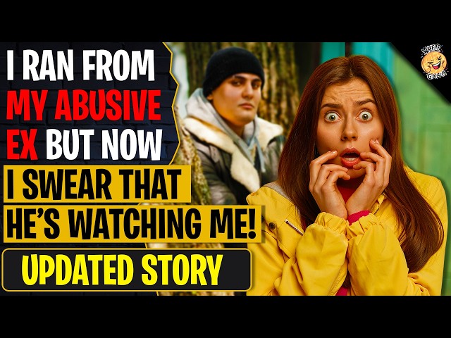 I Ran From My Abusive Ex But I Swear He's Watching Me | r/BestOf