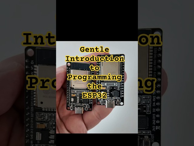 Gentle Introduction To The ESP32 (Short Version)
