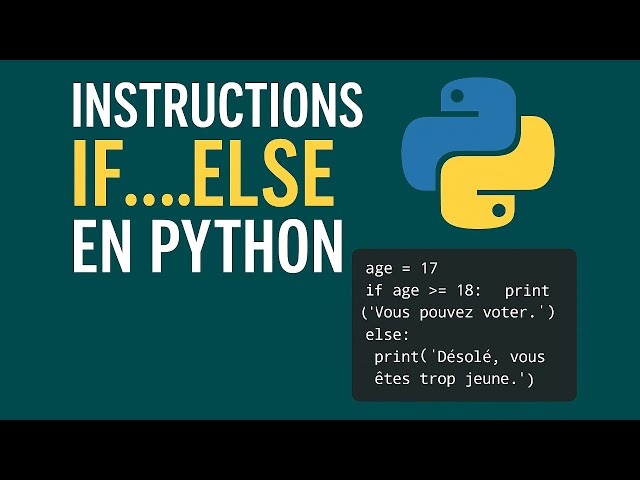 Les Conditions en Python: if, else, elif