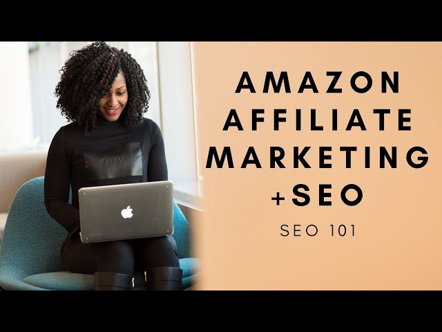 Amazon Affiliate Marketing + SEO |102 Page Authority and Trust Flow