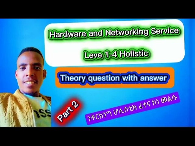 Hardware and Networking Service Holistic coc part-2
