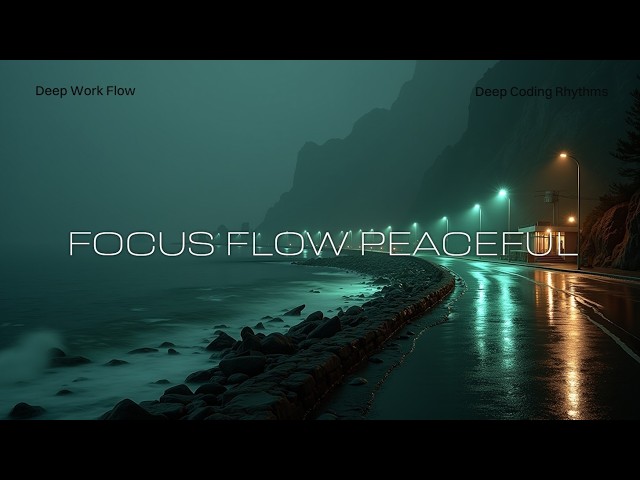 Peaceful Work Music | Lo-Fi Beats For Deep Focus - Ambient Coding Music To Study And Relax